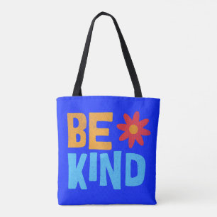 Sei nettes T-Shirt, Freundlichkeit Shirt, positive Tasche