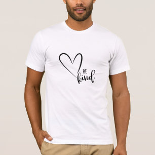 Sei nettes T-Shirt, Güte, Liebe, Rotes Herz, T - S T-Shirt