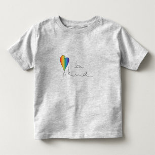Sei nettes T-Shirt, Kindheit, Regenbogenherz, T -  Kleinkind T-shirt
