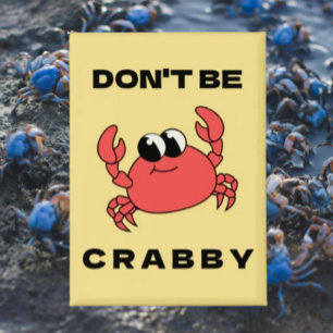Sei nicht Crabby   Funny Red Crab Button