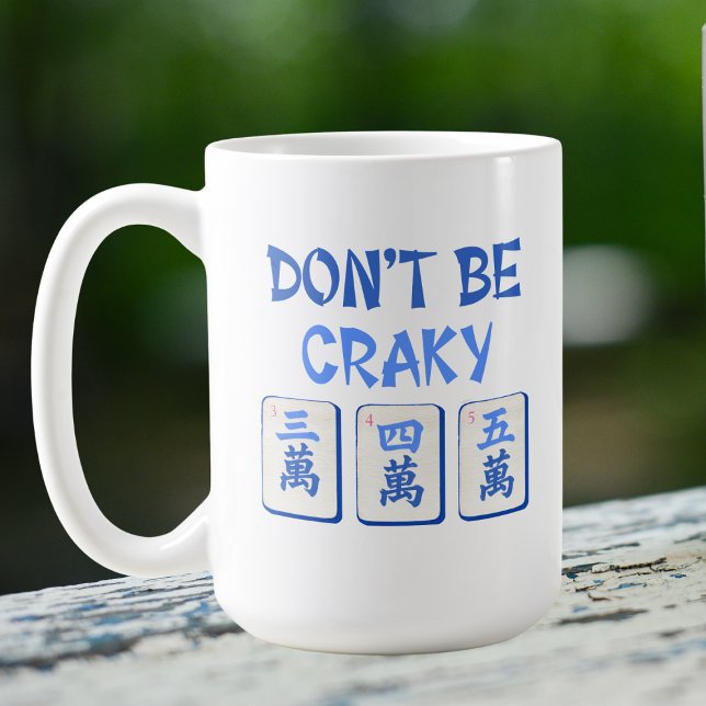 Sei nicht Craky Mahjong Blue Crak Tiles Kaffeetasse (Von Creator hochgeladen)