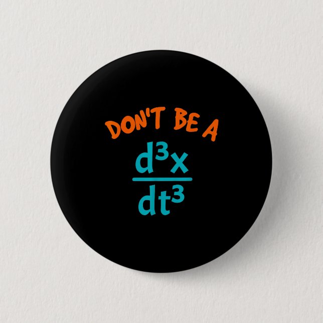 Sei nicht ein nervöser Nerd Mathe Physik Button (Vorderseite)