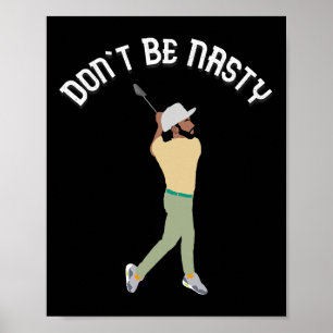 Sei nicht Eklig Manolo Funny Golf Slice Spaß Golfi Poster