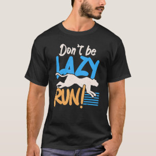 Sei nicht lazy Run Cheetah Wildlife Zookeeper Zook T-Shirt