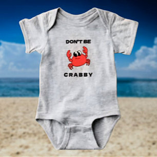 Sei nicht mürrisch   Lustiger roter Baby-Krabben-B Baby Strampler