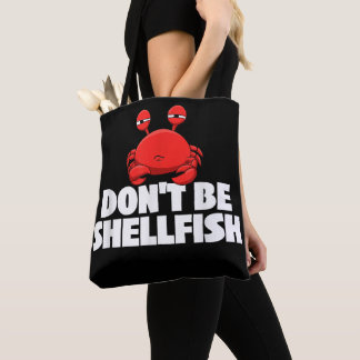 Sei nicht Schalentiere Krebstiere Lover Cr Tasche