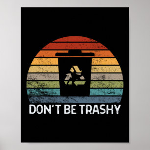 Sei nicht schmutzige Umwelt, Recycelnd Erde Poster