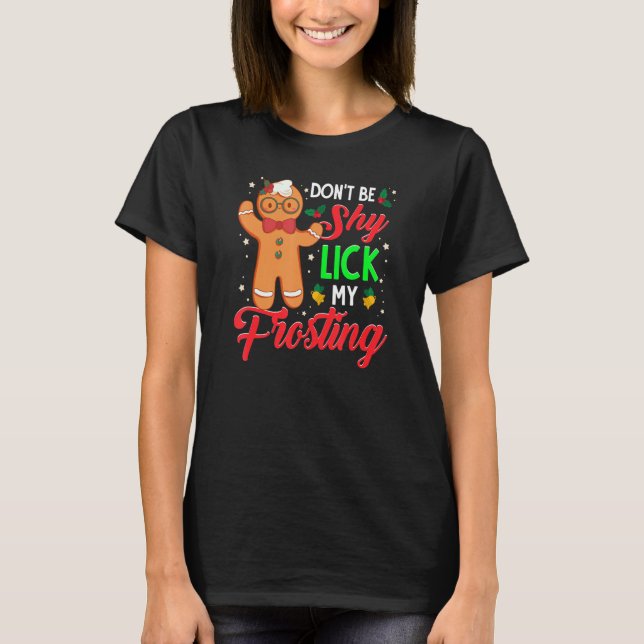 Sei nicht schüchtern, wenn du meinen Zuckerguss mi T-Shirt (Vorderseite)