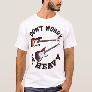 Sei nicht schwer - Gitarre und Bass T-Shirt