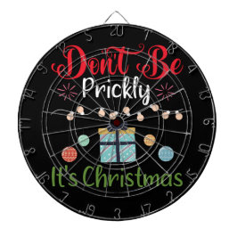 Sei nicht stachelig - Lustiges Weihnachten Dartscheibe
