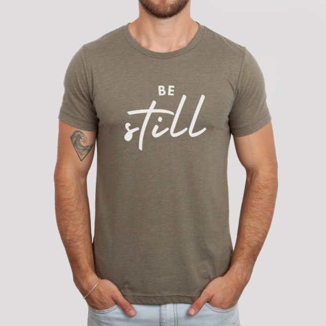Sei noch Bibel Verse Christlicher Glaube T-Shirt (Von Creator hochgeladen)