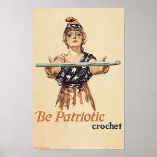 Sei Patriotisch: Häkeln Poster
