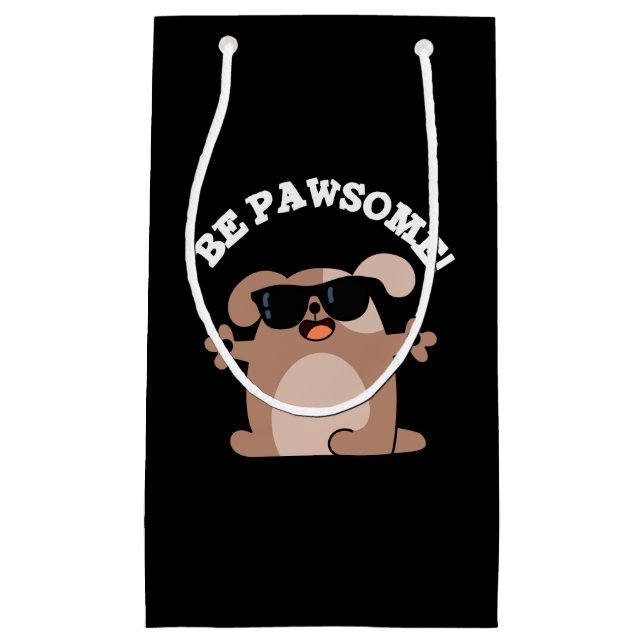 Sei pawsome Funny Phantastisch Dog Pub Dark BG Kleine Geschenktüte (Vorderseite)