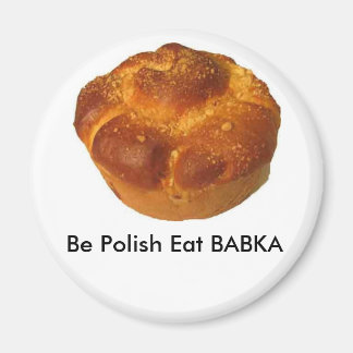 Sei Polnisch essen BABKA MAGNET