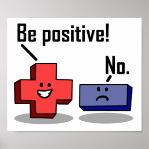 Sei positiv Lustiges Poster