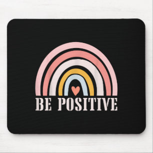 Sei positiv Motivierende Zitate Positive Aussage  Mousepad