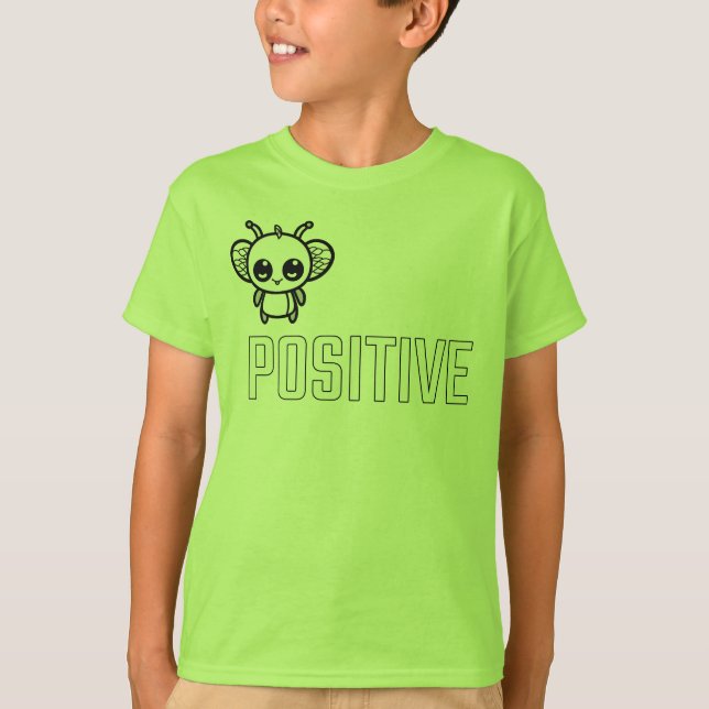 Sei positiv :) T-Shirt (Vorderseite)