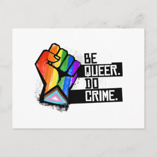 Sei queer, begehe Verbrechen Postkarte