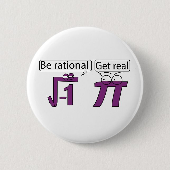 Sei rational! Hol dich richtig! Button (Vorderseite)