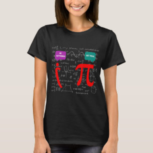 Sei rational mathematischer Spaß Pi und i Talk 2 T-Shirt