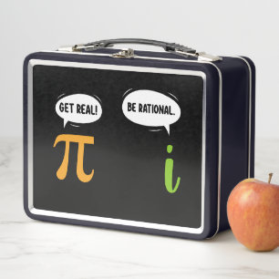 Sei Real Sei Rational Lustiger Mathe-Pi-Tag Geek Metall Brotdose