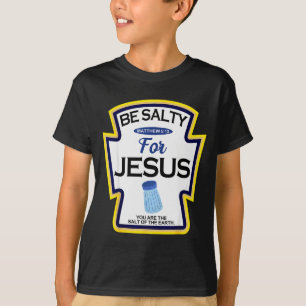 Sei salzig für Jesus Gewürz Gewürz christlich Hall T-Shirt
