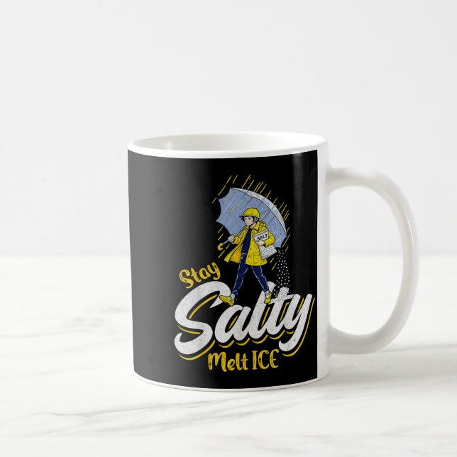 Sei salzig, schmilz Eis  Kaffeetasse (Rechts)