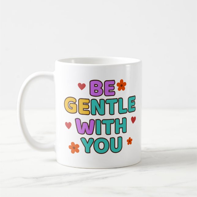 Sei sanft mit dir - Tasse (Links)