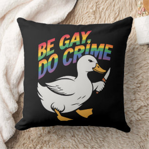 Sei Schwul, Mach Verbrechen Lustige Gans Regenboge Kissen