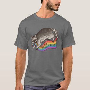 SEI SCHWUL, MACH VERBRECHEN Regenbogenflagge Pride T-Shirt