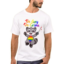 Sei schwul, verübe Verbrechen LGBTQ+ Stolz Waschbä