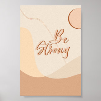 Sei stark Boho-Zitat Neutrale Typografie Druck Poster