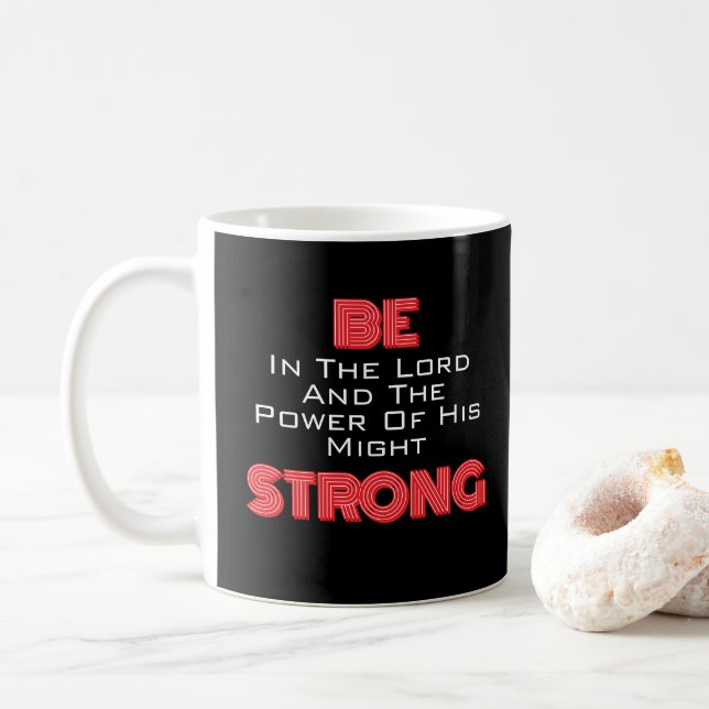 Sei stark im Herrn, sein Neon könnte rot sein Kaffeetasse (Mit Donut)