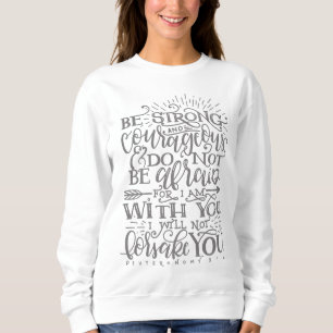 Sei stark & mutig Bibelvers Crewneck Sweatshirt