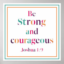 Sei stark und mutig Josua 1,9 Bibelvers Poster