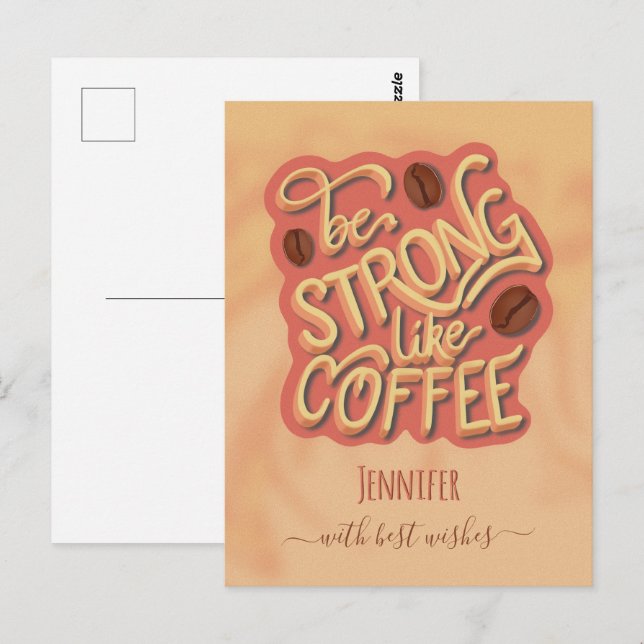 Sei stark wie Kaffee | motivierend Angebot Postkarte (Vorne/Hinten)