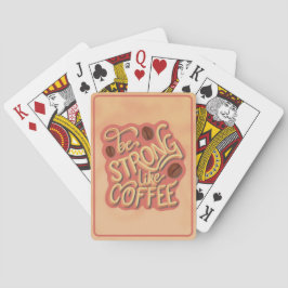 Sei stark wie Kaffee | motivierend Menge Spielkarten