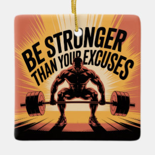Sei stärker als deine Ausreden Keramikornament