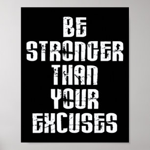 Sei stärker als deine Ausreden Positive Motivation Poster