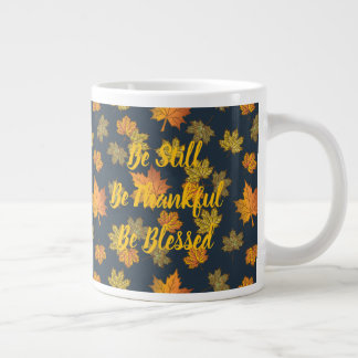 Sei still, dankbar, gesegnet Jumbo-Tasse