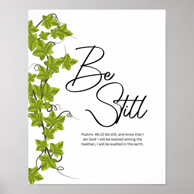Sei still und wisse Psalm 46,10 Christliche Wand Poster (Vorne)