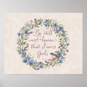 Sei still und wisse - Psalm 46:10 Poster