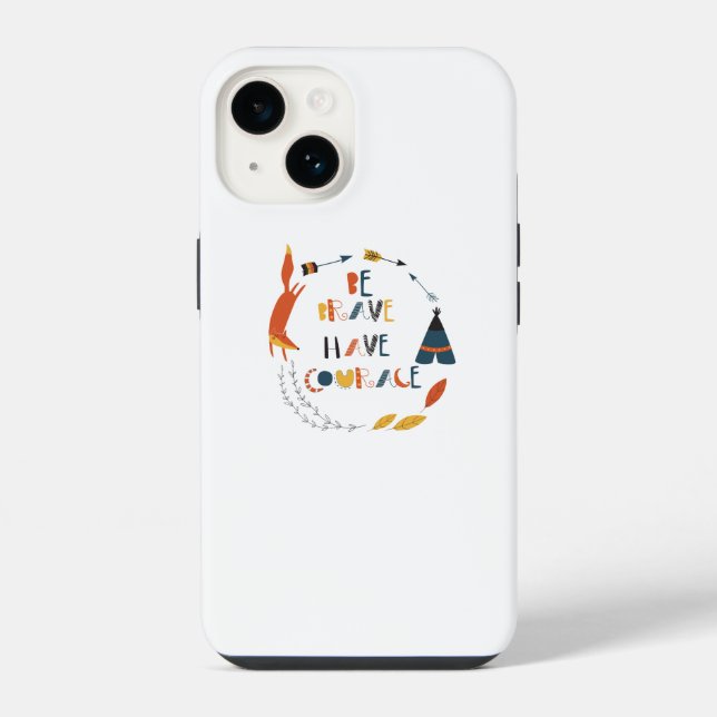 Sei tapfer, habe Mut Fuchs iPhone 14 Hülle (Rückseite)
