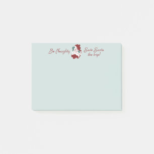 Sei unartig, erspare Santa die Reise Post-it Klebezettel