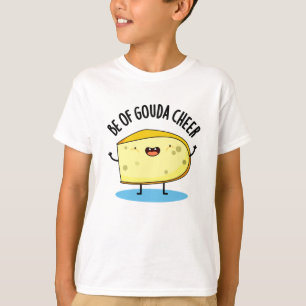 Sei von Gouda Cheer Funny Cheese Puff T-Shirt