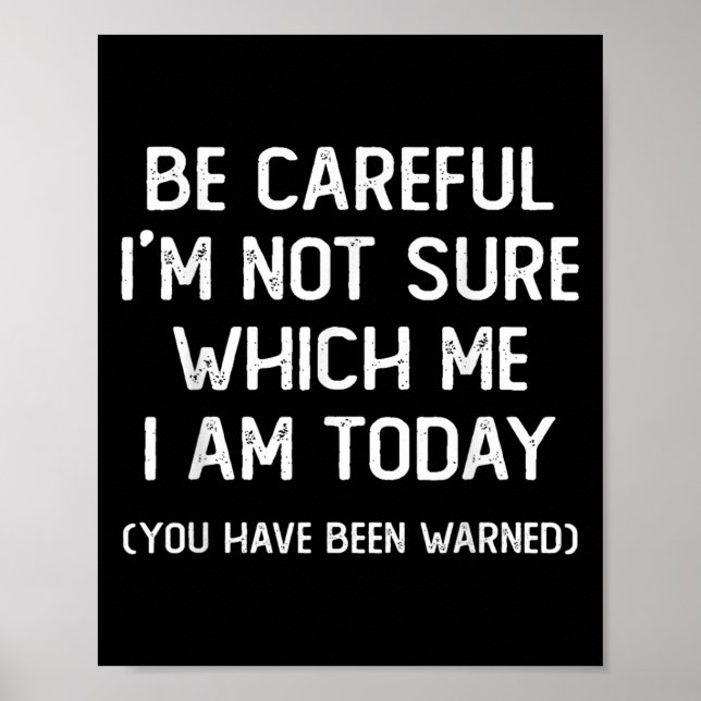 Sei vorsichtig, ich bin mir nicht sicher, welcher  poster (Vorne)