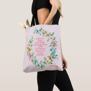 Sei wie ein Blumen-Zitat Tropischer Blumenkranz Tasche