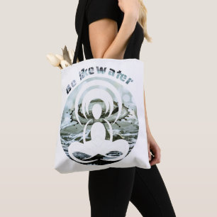 Sei wie Wasser täglich zen Tasche