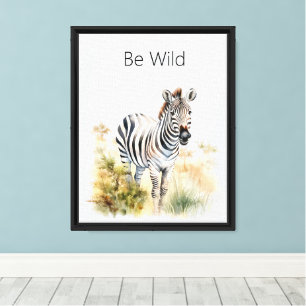 Sei Wild Zebra Leinwanddruck