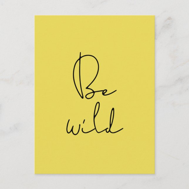 Sei wilder schwarzer Schriftart Postkarte (Vorderseite)